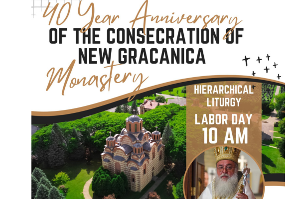 Celebration of the 40th Anniversary of the New Gracanica Monastery